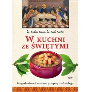 W kuchni ze świętymi
