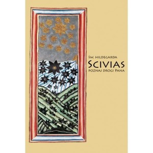 SCIVIAS cz. III, Św. Hildegarda teskt oryginalny 