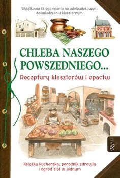 chleba-naszego-powszedniego-receptury-klasztorow-i-opactw-w-iext43261300.jpg