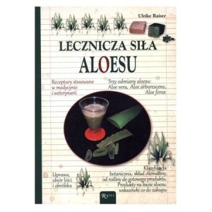 Lecznicza siła aloesu wyd. Rafael 