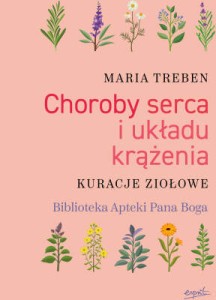 Choroby serca i układu krążenia. Kuracje ziołowe. wyd. Esprit