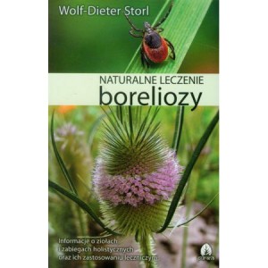Naturalne leczenie boreliozy Autor: Storl Wolf-Dieter