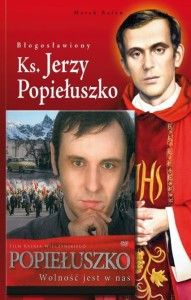 Błogosławiony Ks. Jerzy Popiełuszko + DVD - Marek Balon