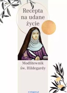Modlitewnik Św. Hildegardy Wydawnictwo AA