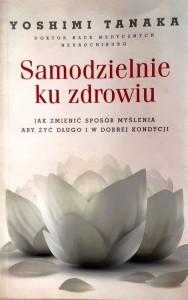 Samodzielnie ku zdrowiu Yoshimi Tanaka
