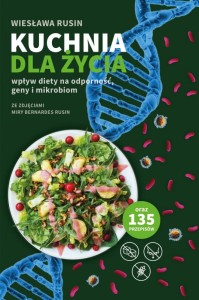 Kuchnia dla życia - Wiesława Rusin