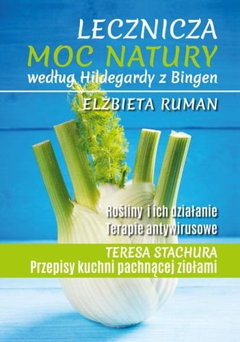 pol_pm_-Lecznicza-moc-natury-wedlug-Hildegardy-z-Bingen-oprawa-twarda-6575_1.jpg