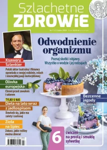 Szlachetne Zdrowie nr 7 (65) Lipiec 2024