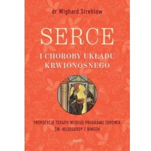 "Serce i choroby układu krwionośnego" Dr. Strehlow